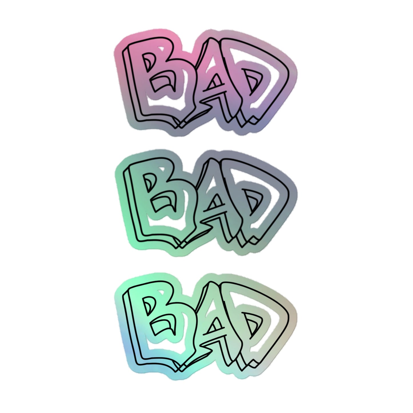 BAD Holographic stickers